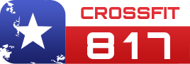CrossFit 817 - The Best Gym In Fort Worth, TX and Top-Rated CrossFit In North Fort Worth